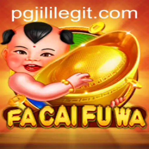 Exploring FaCaiFuWa: A Dive into the Exciting World of Pgjili Gaming