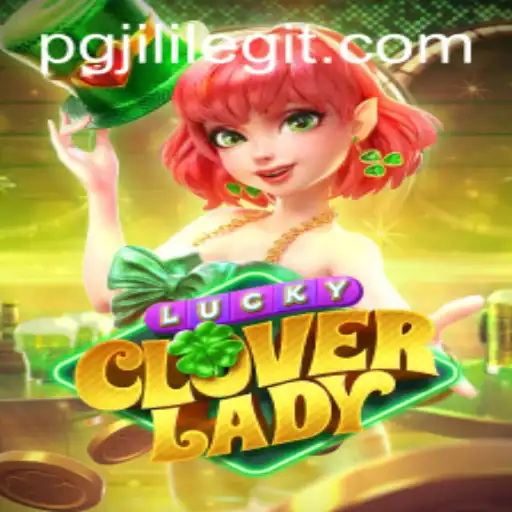 Exploring the Enchanting World of LuckyCloverLady: A Guide for Gamers